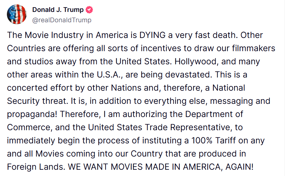 Movies Are Now a National Security Threat, 100 Percent Tariffs Announced –  MishTalk